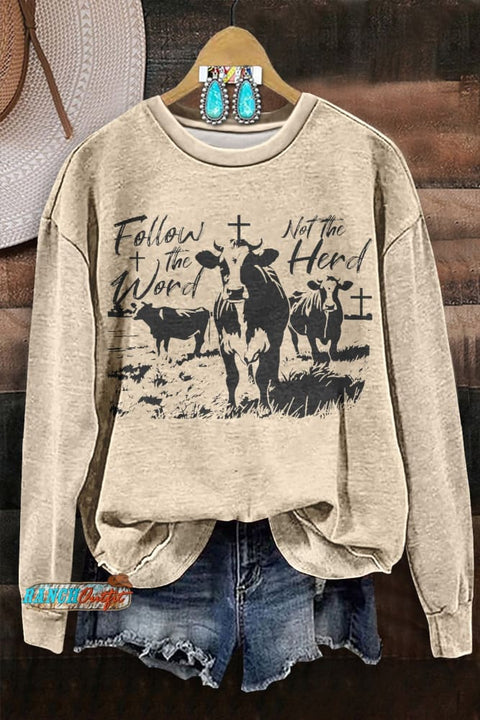 Follow the Word Cowboy Sweatshirt