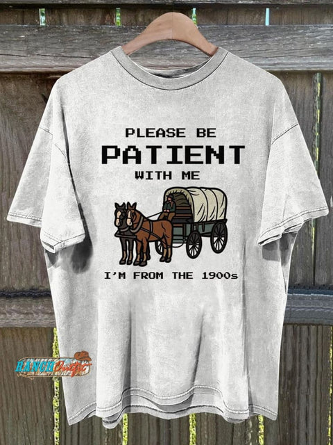 Please Be Patient With Me I’m From The 1900S Western Graphic T-Shirt White / S