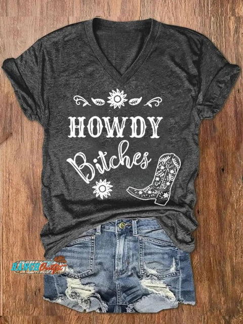 Howdy Bitches Western Art Casual T-Shirt Grey / S