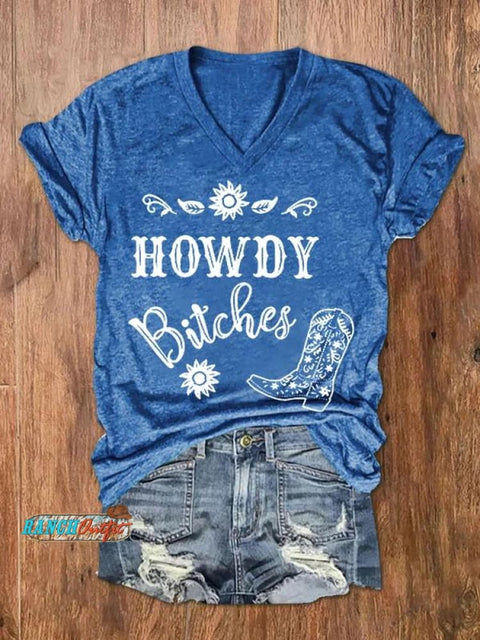 Howdy Bitches Western Art Casual T-Shirt Blue / S